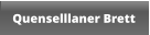 Quenselllaner Brett