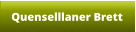 Quenselllaner Brett