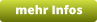 mehr Infos